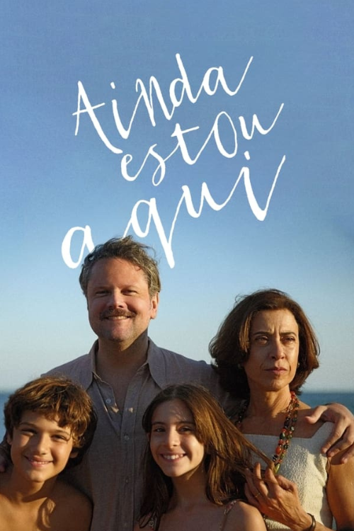 Cartaz do filme concorendo ao Oscar: Ainda estou aqui